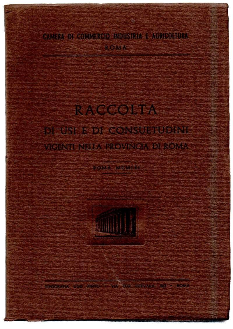 RACCOLTA DI USI E DI CONSUETUDINI VIGENTI NELLA PROVINCIA DI …