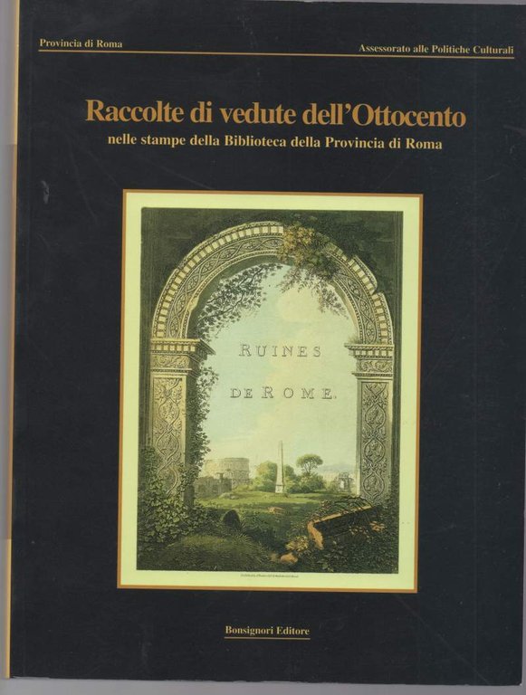 RACCOLTE DI VEDUTE DELL'OTTOCENTO nelle stampe della Biblioteca della Provincia …