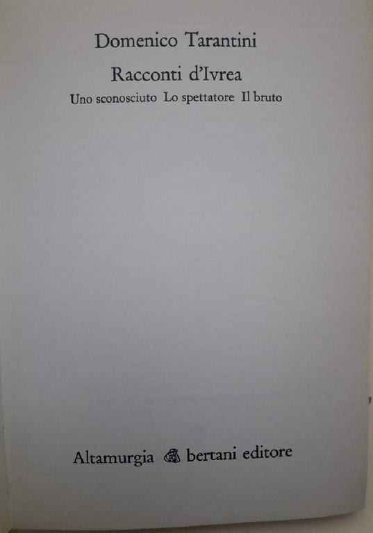 RACCONTI D'IVREA- UNO SCONOSCIUTO-LO SPETTATORE-IL BRUTO(1983)