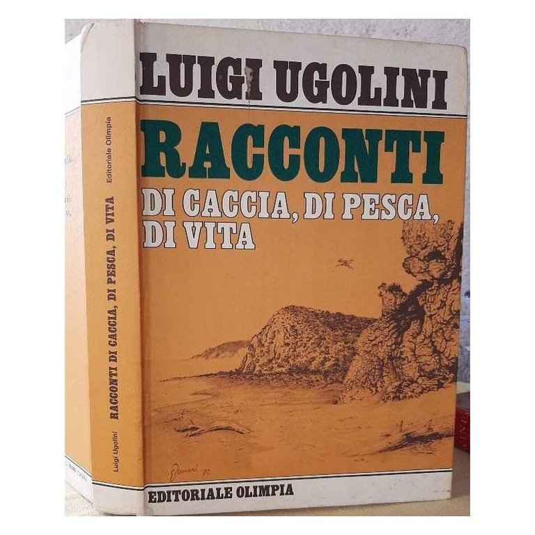 RACCONTI DI CACCIA, DI PESCA, DI VITA(1982)