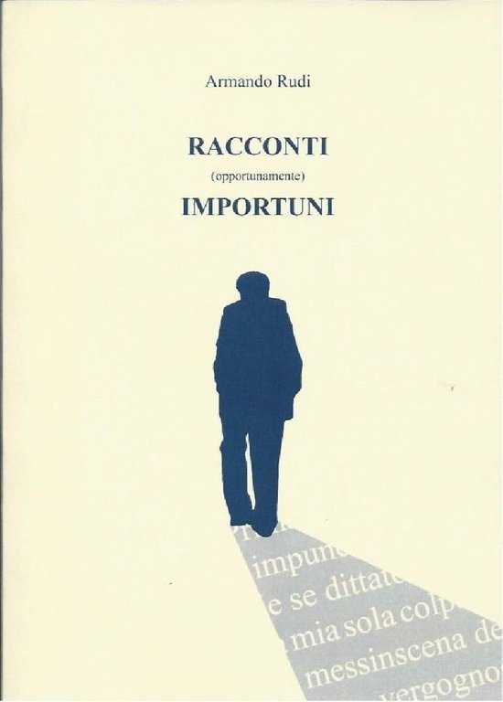 RACCONTI (OPPORTUNAMENTE) IMPORTUNI(2017)