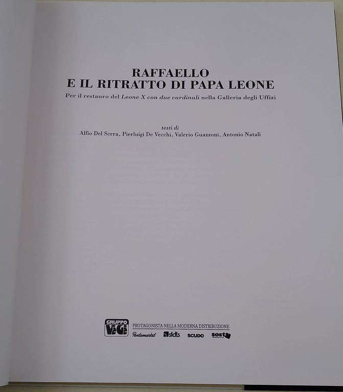 Raffaello e il ritratto di Papa Leone- per il restauro …