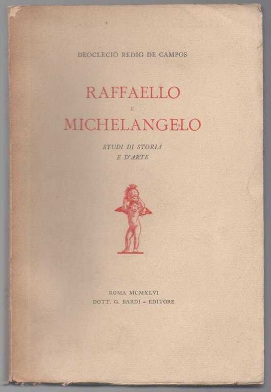 RAFFAELLO E MICHELANGELO Studi di storia e d'arte (1946) | Immagine Gallery 2
