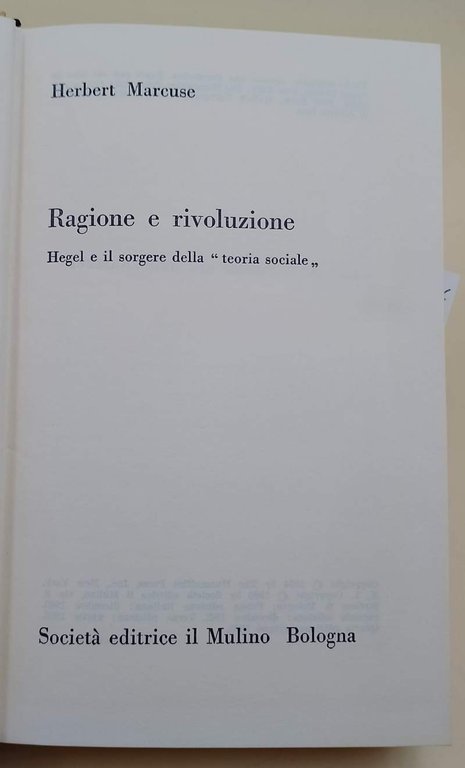 RAGIONE E RIVOLUZIONE-HEGEL E IL SORGERE DELLA "TEORIA SOCIALE"(1968)