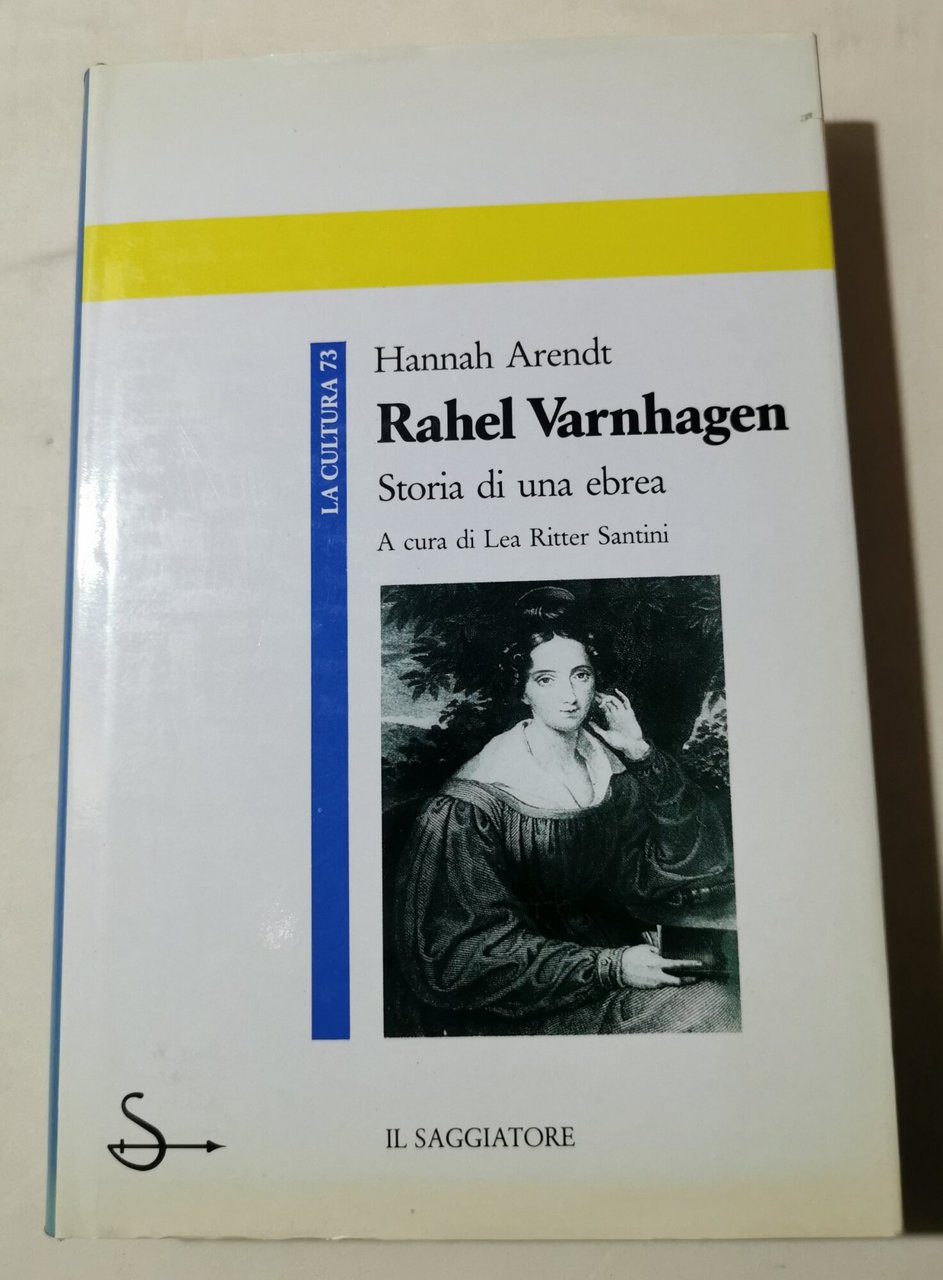 Rahel Varnhagen. Storia di una ebrea