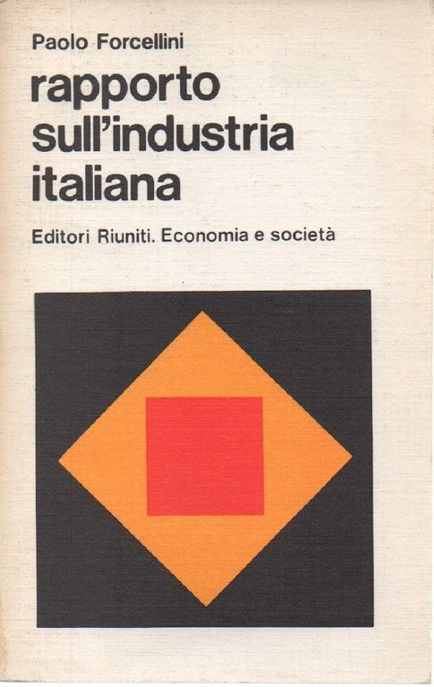 RAPPORTO SULL'INDUSTRIA INTALIANA (1978)