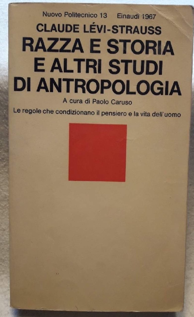 RAZZA E STORIA E ALTRI STUDI DI ANTROPOLOGIA(1967)