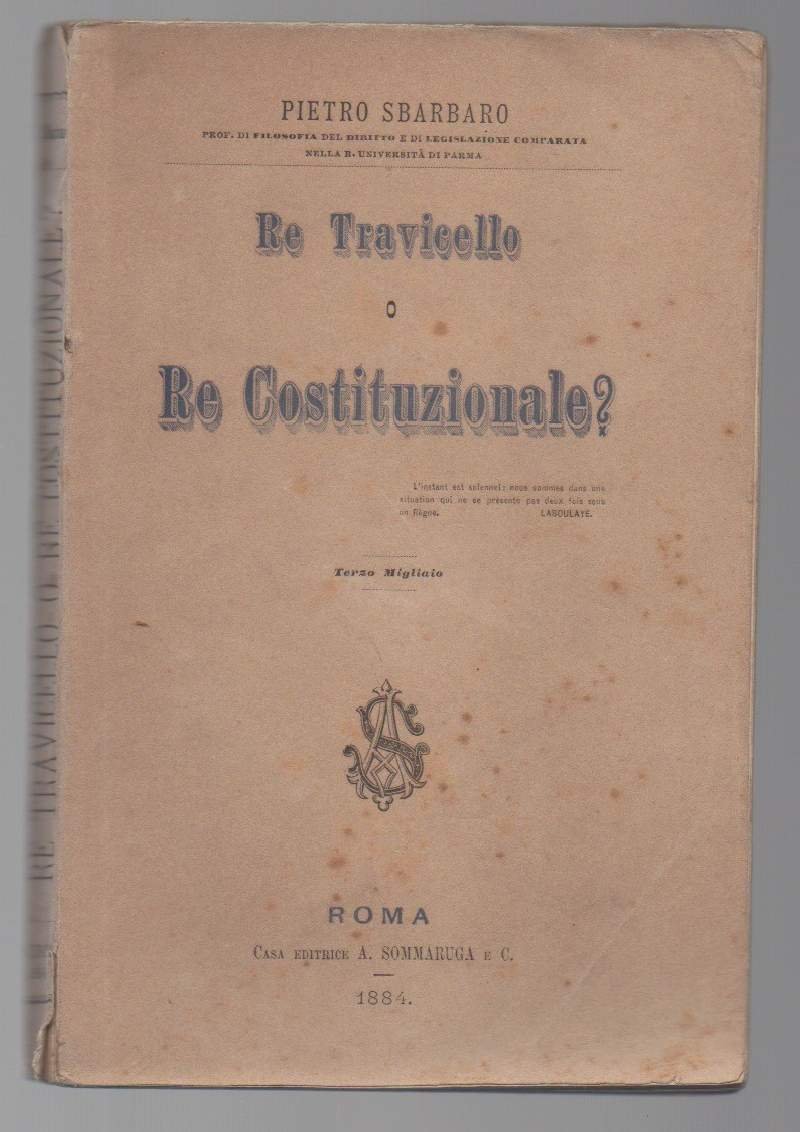 RE TRAVICELLO O RE COSTITUZIONALE? (1884) | Immagine principale