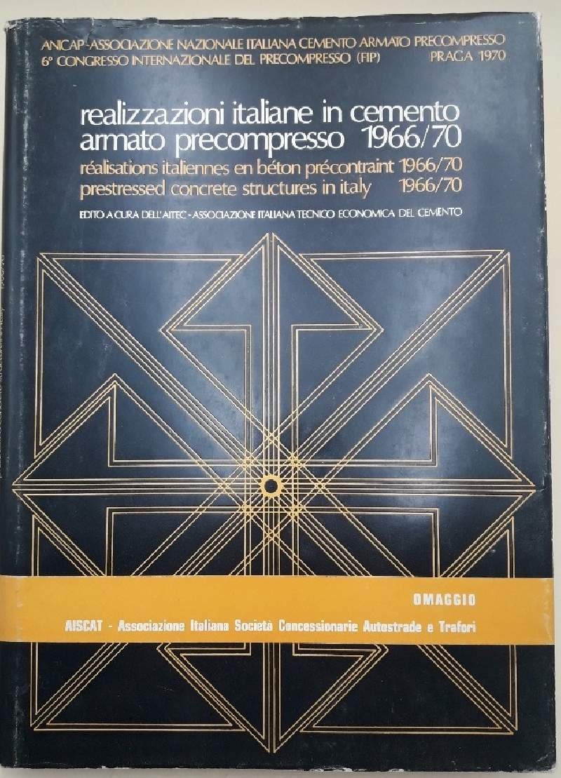REALIZZAZIONI ITALIANE IN CEMENTO ARMATO PRECOMPRESSO 1966/70(1970)