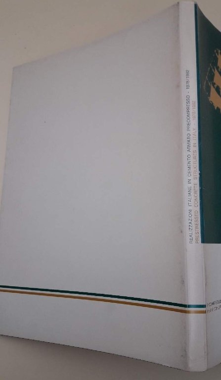 REALIZZAZIONI ITALIANE IN CEMENTO ARMATO PRECOMPRESSO 1978/1982( 1982)