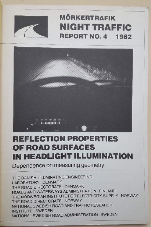 REFLECTION PROPERTIES OF ROAD SURFACES IN HEADLIGHT ILLUMINATION(1982)