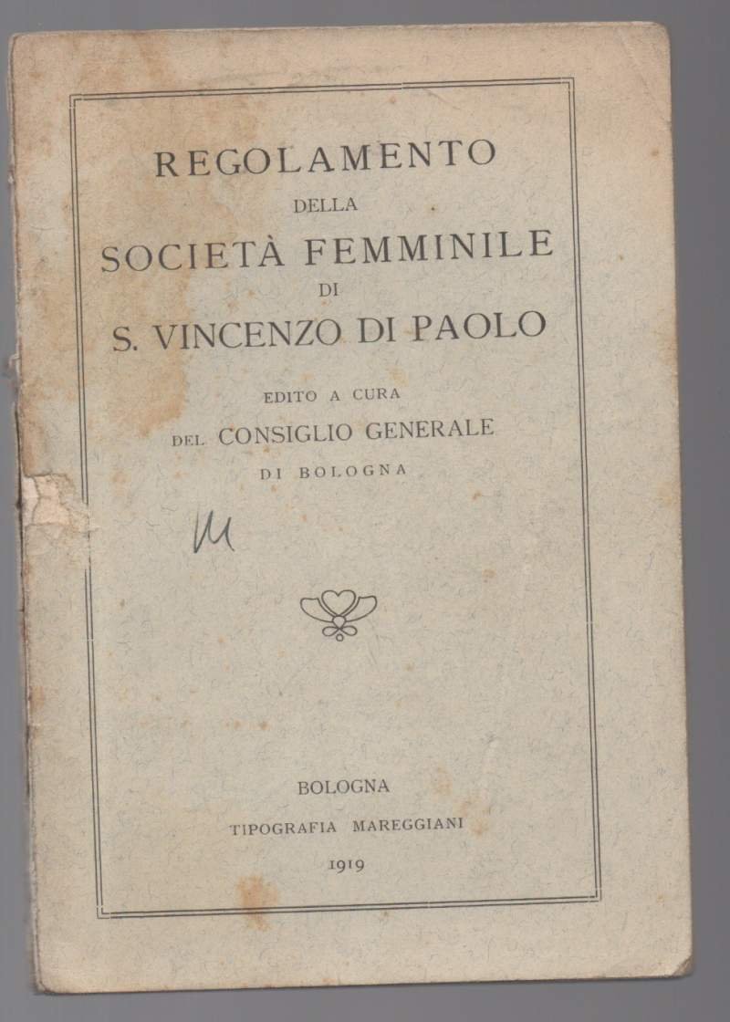 REGOLAMENTO DELLA SOCIETA' FEMMINILE DI S. VINCENZO DI PAOLO (1919)