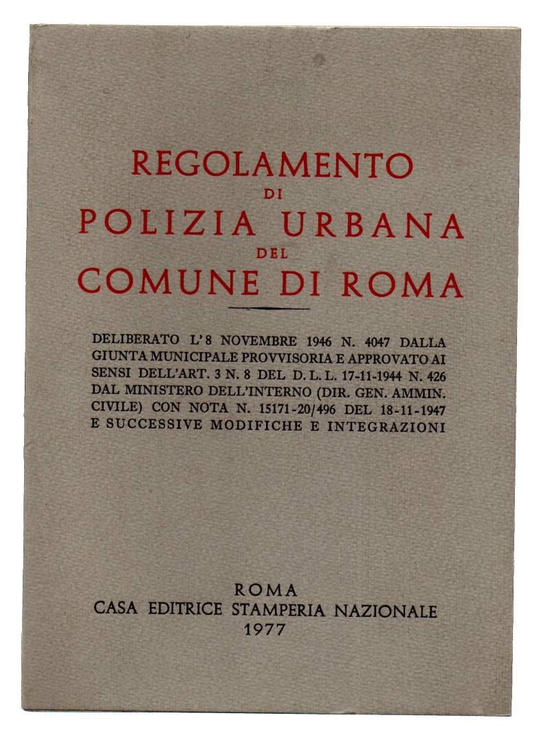 REGOLAMENTO DI POLIZIA URBANA DEL COMUNE DI ROMA