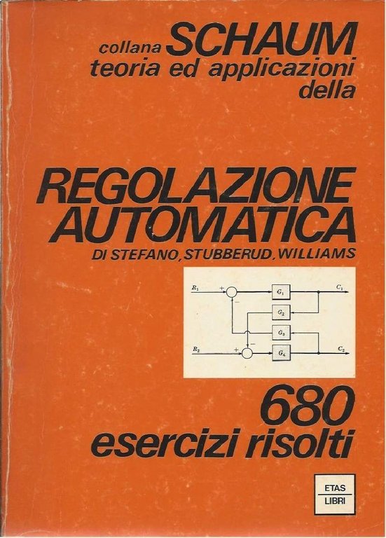 REGOLAZIONE AUTOMATICA - 680 problemi risolti