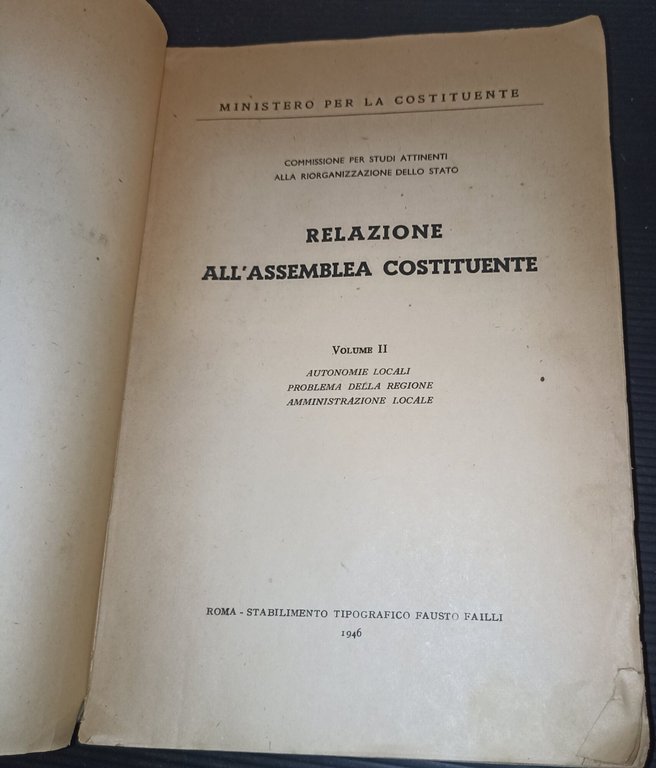 Relazione all'assemblea costituente -vol. II -Autonomie locali