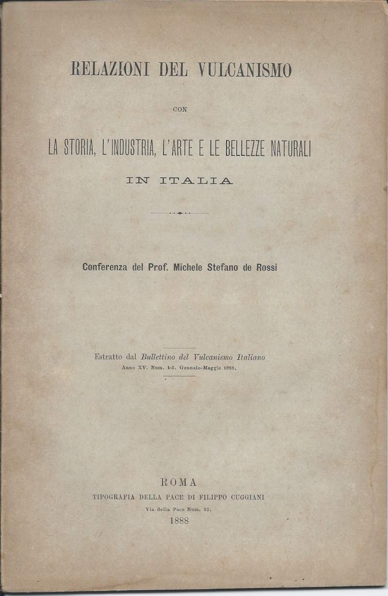RELAZIONI DEL VULCANSIMO CON LA STORIA, L'INDUSTRIA, L'ARTE E LE …