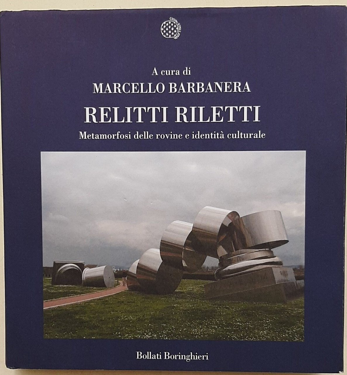 Relitti riletti. Metamorfosi delle rovine e identità