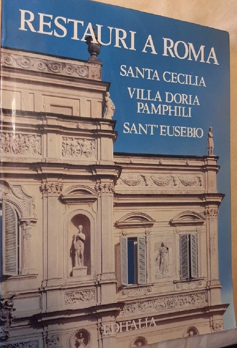 RESTAURI A ROMA-SANTA CECILIA-VILLA DORIA PANPHILI-SANT'EUSEBIO(1988) | Immagine principale
