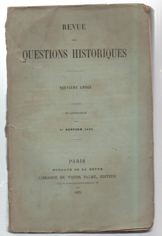 REVUE DES QUESTIONS HISTORIQUES (1875)