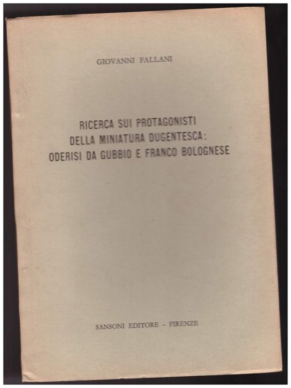 RICERCA SUI PROTAGONISTI DELLA MINIATURA DUGENTESCA: ODERISI DA GUBBIO E … | Immagine Gallery 1