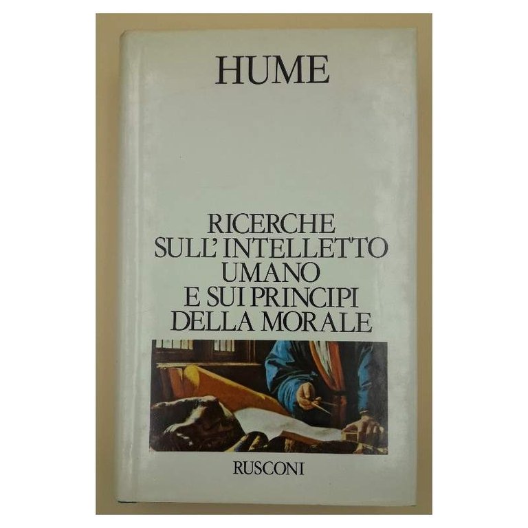 RICERCHE SULL'INTELLETTO UMANO E SUI PRINCIPI DELLA MORALE( 1980)