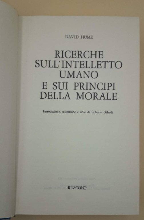 RICERCHE SULL'INTELLETTO UMANO E SUI PRINCIPI DELLA MORALE( 1980)