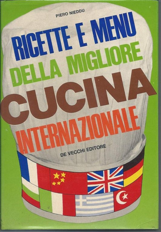 RICETTE E MENU DELLA MIGLIORE CUCINA INTERNAZIONALE