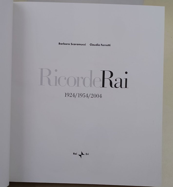 RicordeRai- 1924/1954/2004+ dispesa+cd