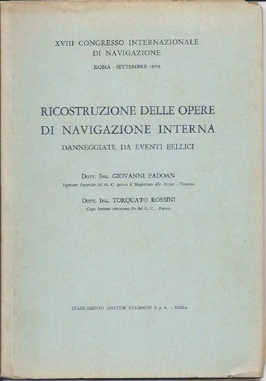 RICOSTRUZIONE DELLE OPERE DI NAVIGAZIONE INTERNA DANNEGGIATE DA EVENTI BELLICI …