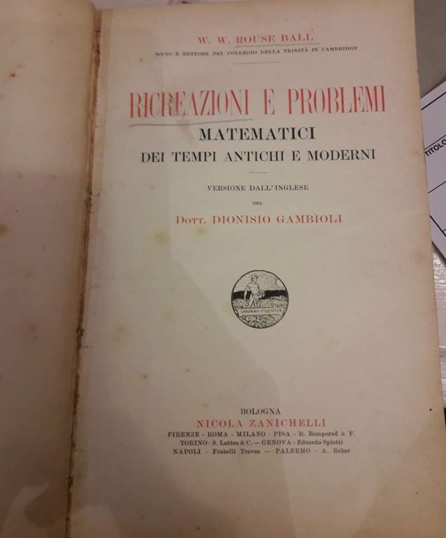 RICREAZIONI E PROBLEMI MATEMATICI DEI TEMPI ANTICHI E MODERNI(1910)