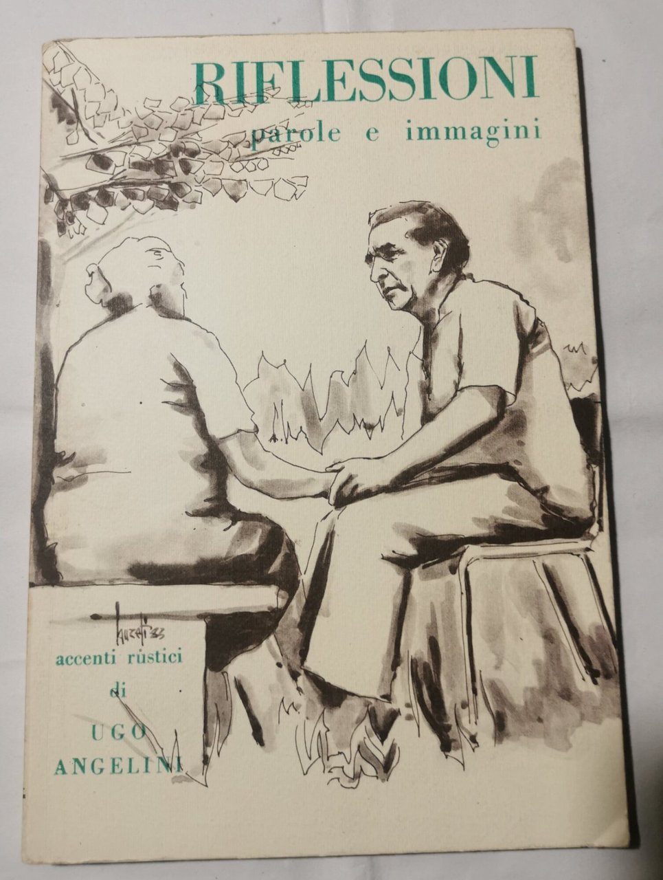 Riflessioni- parole e immagini -accenti rustici