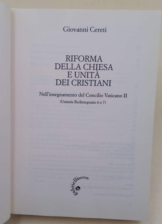 RIFORMA DELLA CHIESA E UNITA' DEI CRISTIANI NELL'INSEGNAMENTO DEL CONCILIO …