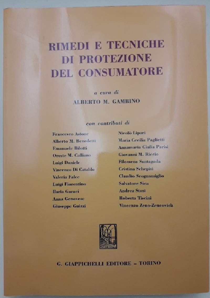 RIMEDI E TECNICHE DI PROTEZIONE DE CONSUMATORE(2011)