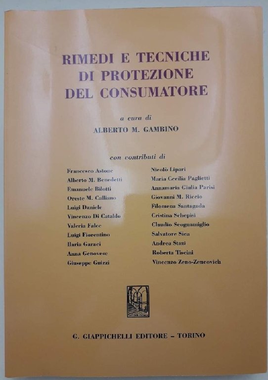RIMEDI E TECNICHE DI PROTEZIONE DE CONSUMATORE(2011)
