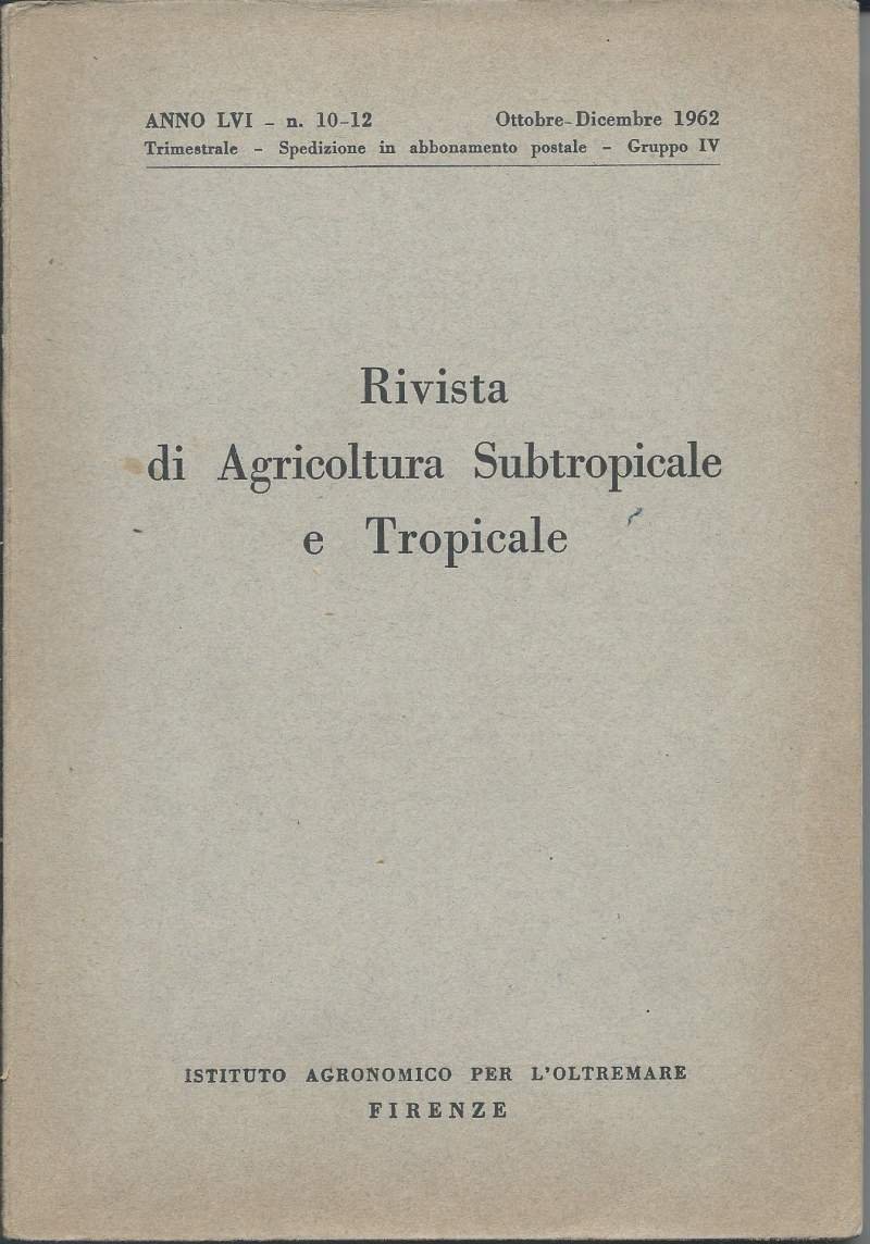 RIVISTA DI AGRICOLTURA SUBTROPICALE E TROPICALE - Anno LVI n. … | Immagine principale