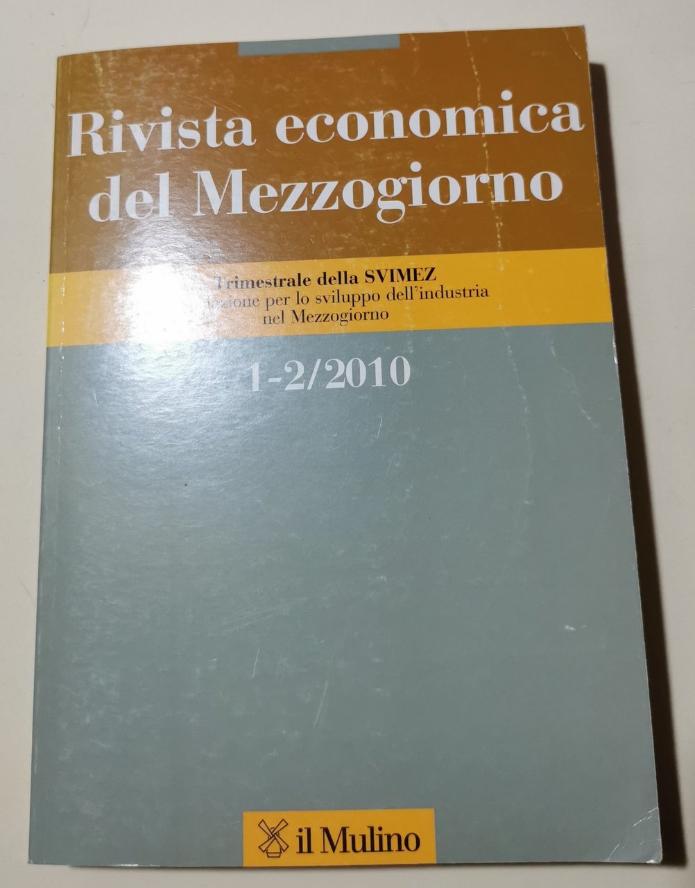 Rivista economica del Mezzogiorno 1-2/2010