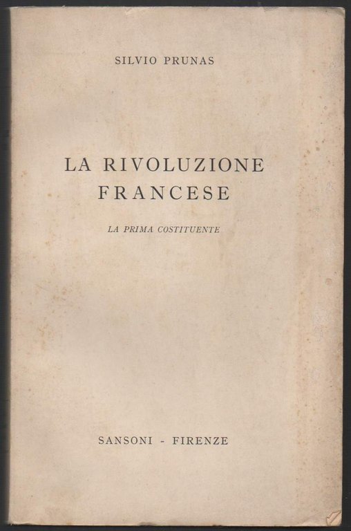 RIVOLUZIONE FRANCESE La prima costituente (1953)