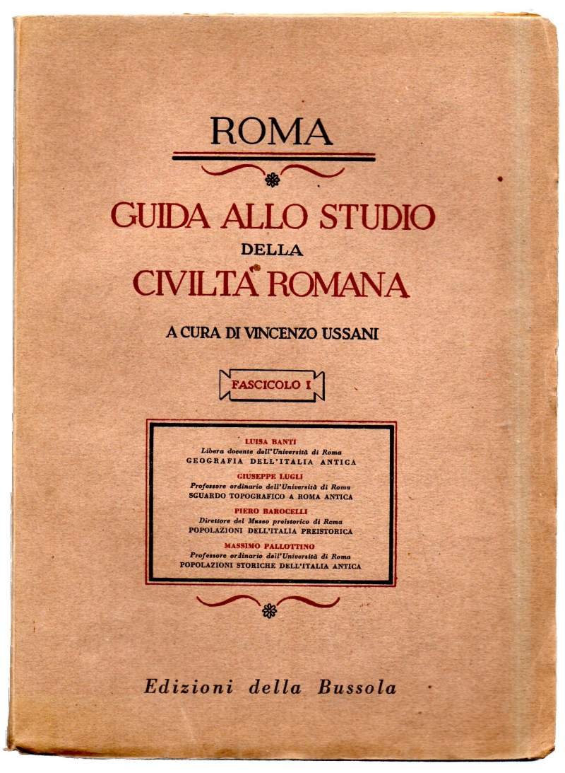 ROMA - GUIDA ALLO STUDIO DELLA CIVILTA' ROMANA