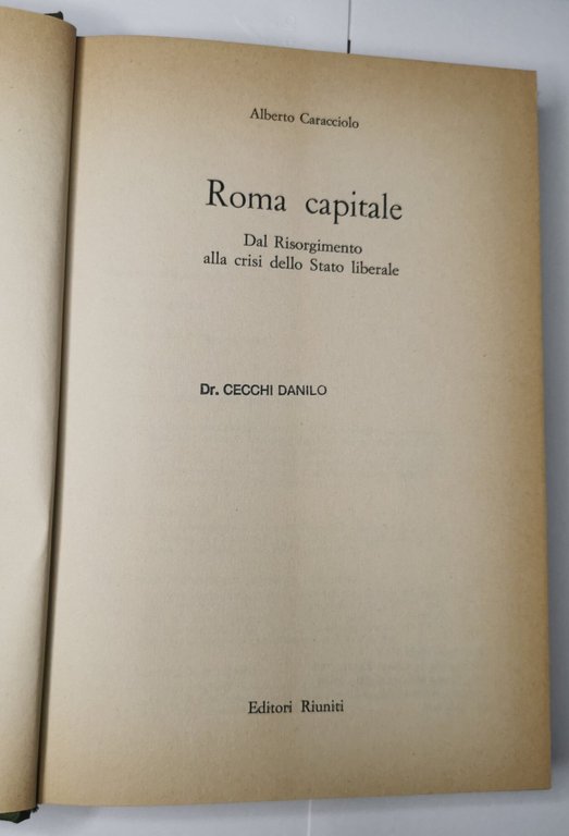 Roma capitale - dal Risorgimento alla crisi dello Stato liberale