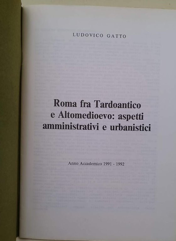 ROMA FRA TARDOANTICO E ALTOMEDIOEVO: ASPETTI AMMINISTRATIVI E URBANISTICI (1991)