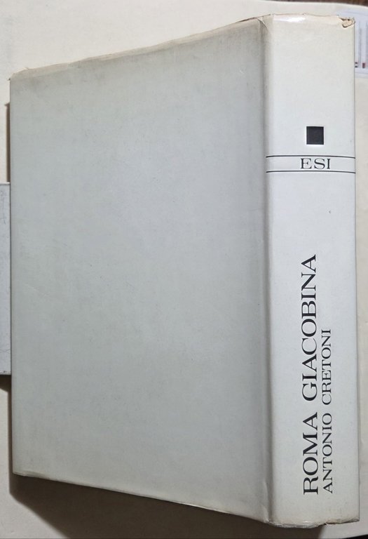 Roma giacobina - Storia della Repubblica Romana del 1798/99