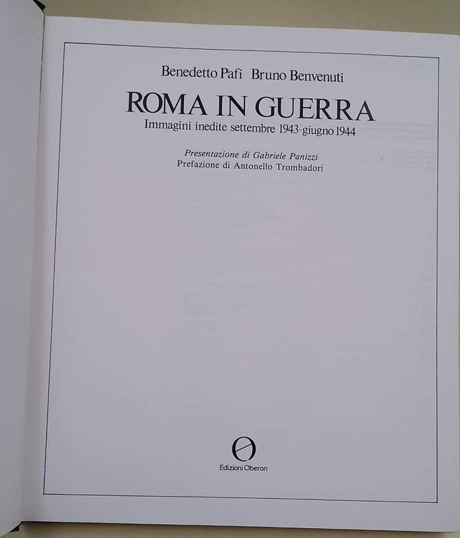 ROMA IN GUERRA-IMMAGINI INEDITE SETTEMBRE 1943-GIUGNO 1944( 1985)