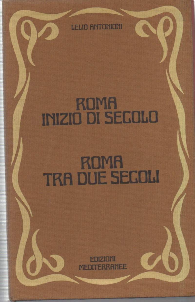 ROMA INIZIO DI SECOLO-ROMA TRA DUE SECOLI 2 VOLL (1971) | Immagine principale