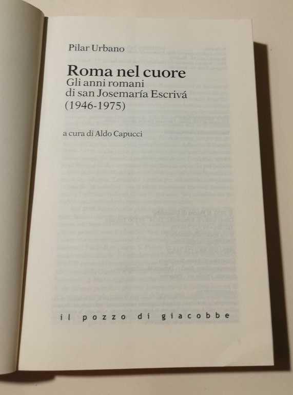 Roma nel cuore. Gli anni romani di san Josemaria Escrivà …