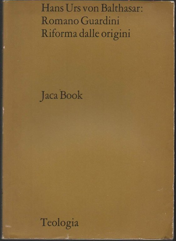 ROMANO GUARDINI-Riforma dalle origini (1970)