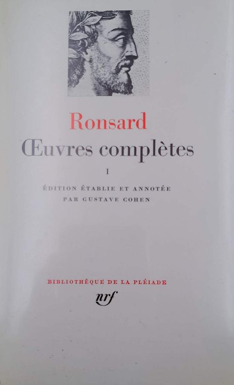 RONSARD- OEUVRES COMPLETES VOL I- ( 1972)
