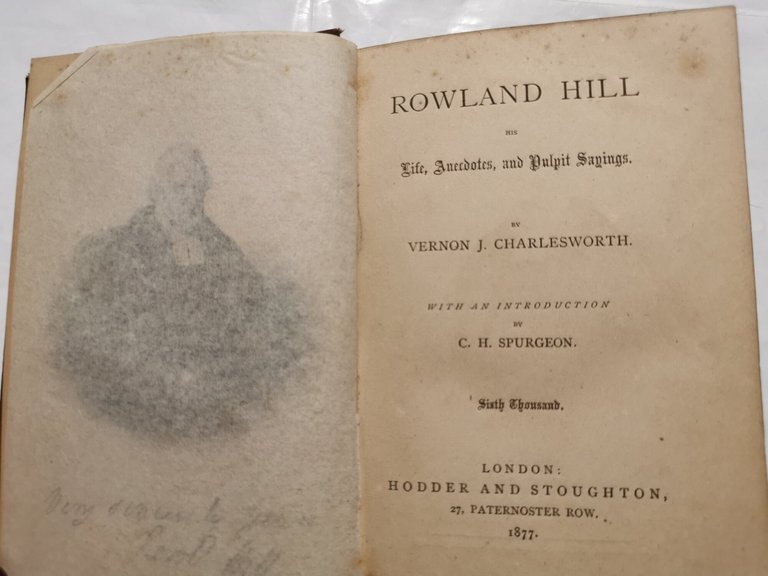 Rowland Hill his life, anecdotes and pulpit sayings