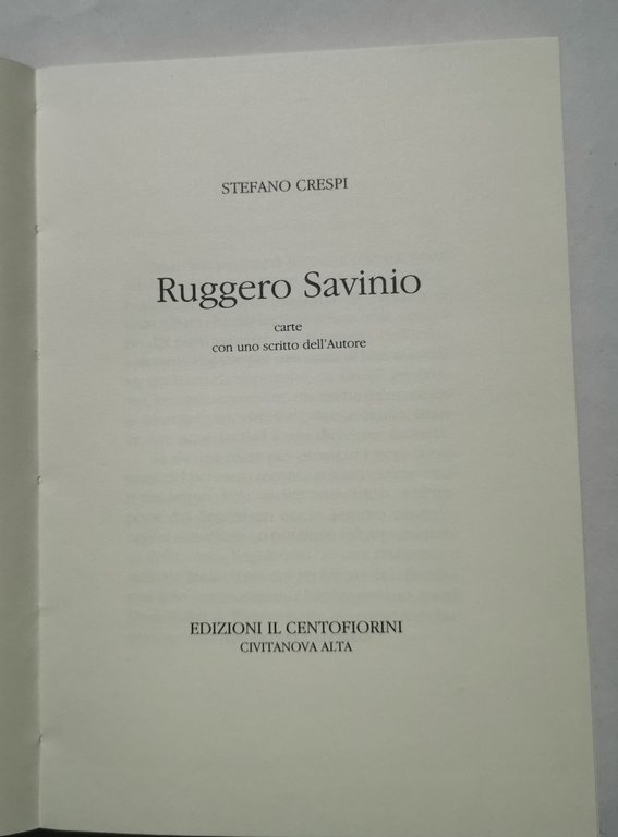 Ruggero Savinio - Carte- con uno scritto dell'Autore