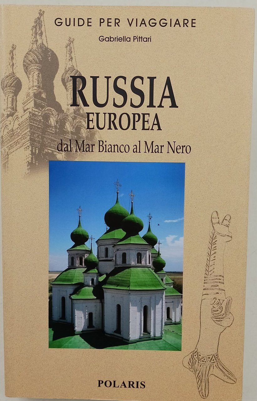 Russia Europea dal Mar Bianco al Mar nero