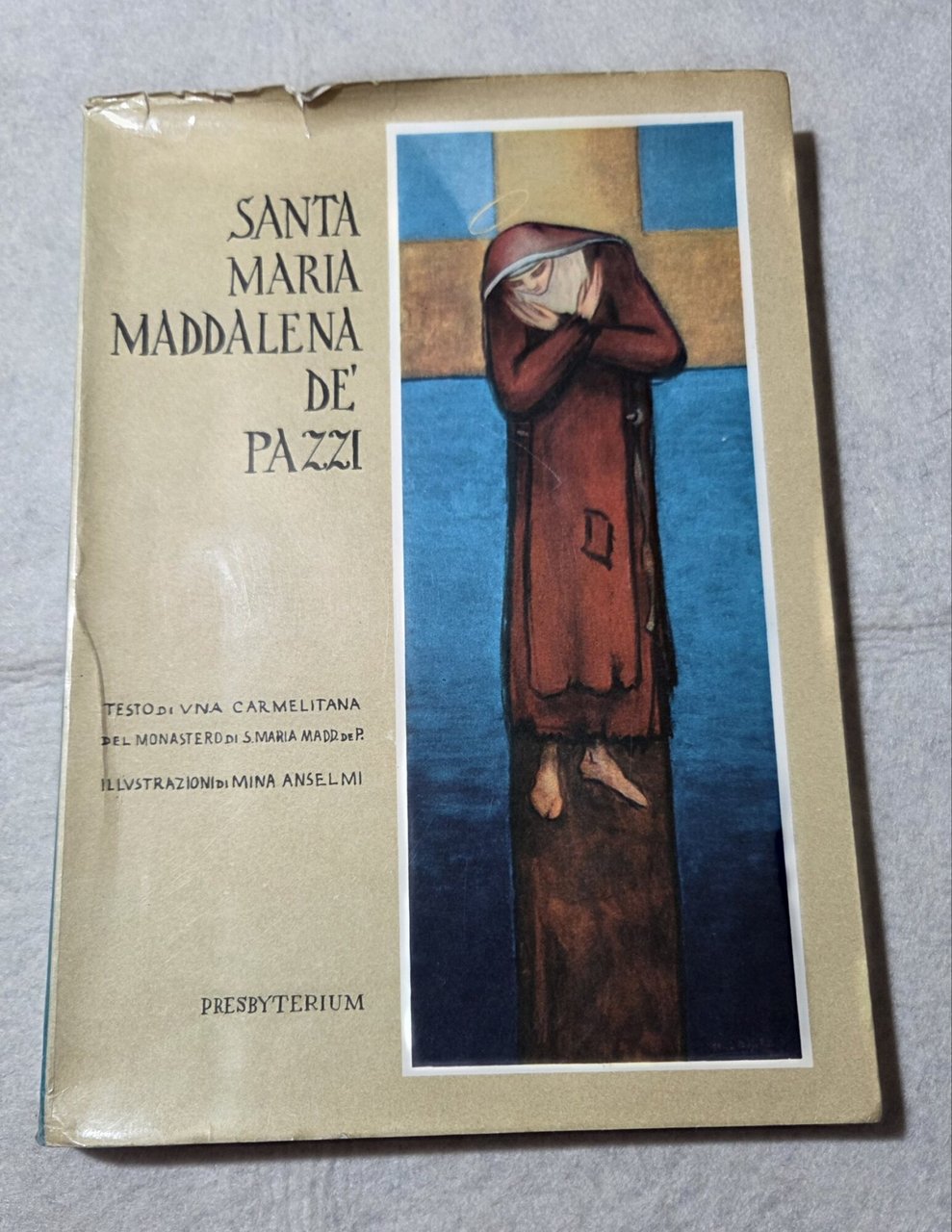 S.Maria Maddalena de'Pazzi - Testo di una carmelitana del Monastero | Immagine principale